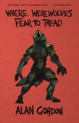Kam sa vlkolaci boja vstúpiť - Where Werewolves Fear to Tread
