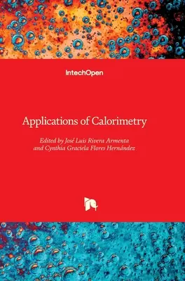 Aplikácie kalorimetrie - Applications of Calorimetry