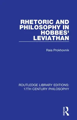 Rétorika a filozofia v Hobbesovom Leviatanovi - Rhetoric and Philosophy in Hobbes' Leviathan