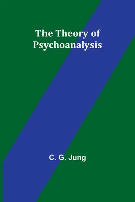 Teória psychoanalýzy - The Theory of Psychoanalysis