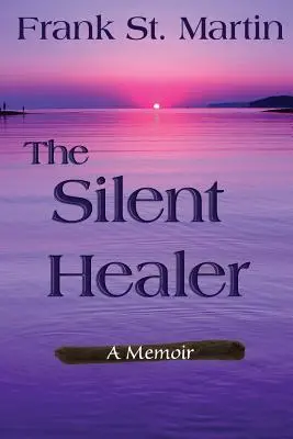 Tichý liečiteľ - The Silent Healer