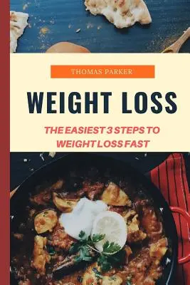Chudnutie: 3 najjednoduchšie kroky k rýchlemu schudnutiu - Weight Loss: The Easiest 3 Steps To Weight Loss Fast