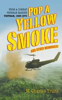 Pop a žltý dym a iné spomienky! - Pop A Yellow Smoke and Other Memories!