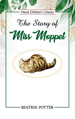 Príbeh slečny Moppet - The Story of Miss Moppet