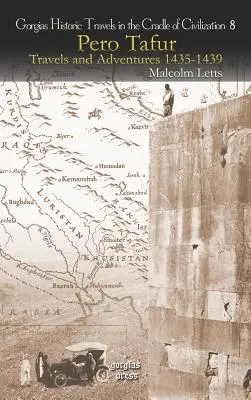 Pero Tafur: Cesty a dobrodružstvá 1435-1439 - Pero Tafur: Travels and Adventures 1435-1439