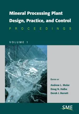 Projektovanie, prax a riadenie zariadení na spracovanie nerastov - Mineral Processing Plant Design, Practice, and Control