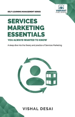 Základy marketingu služieb, ktoré ste vždy chceli vedieť - Services Marketing Essentials You Always Wanted to Know