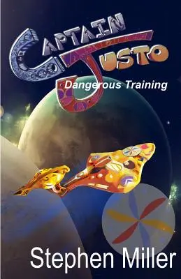 Nebezpečný výcvik: Kapitán Justo Saga Log 1.2 - Dangerous Training: Captain Justo Saga Log 1.2