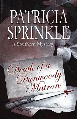 Smrť matróny z Dunwoody - Death Of A Dunwoody Matron
