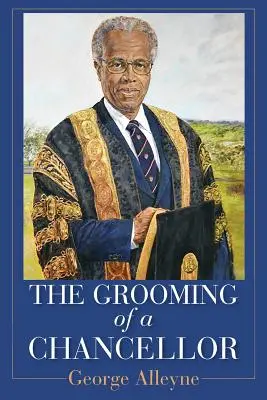 Príprava kancelára - The Grooming of a Chancellor