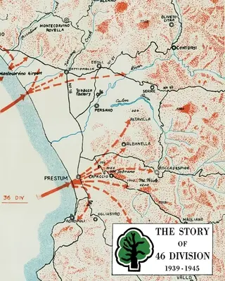 Príbeh 46. divízie 1939 - 1945 - The Story of 46 Division 1939 - 1945