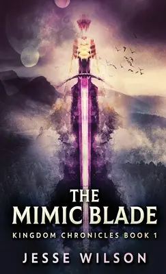 Mimická čepeľ - The Mimic Blade