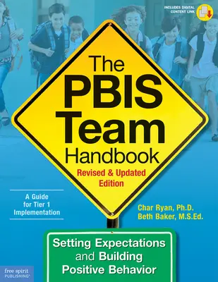 Príručka tímu Pbis: Nastavenie očakávaní a budovanie pozitívneho správania - The Pbis Team Handbook: Setting Expectations and Building Positive Behavior