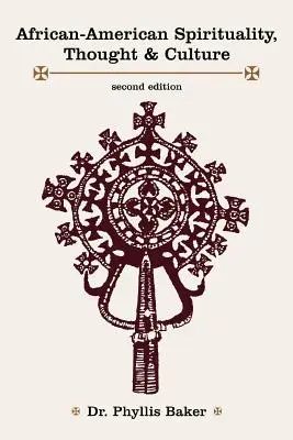 Afroamerická spiritualita, myslenie a kultúra - African-American Spirituality, Thought & Culture