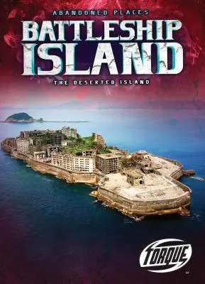 Ostrov bojových lodí: Opustený ostrov - Battleship Island: The Deserted Island