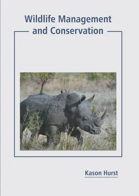 Manažment a ochrana voľne žijúcich živočíchov - Wildlife Management and Conservation