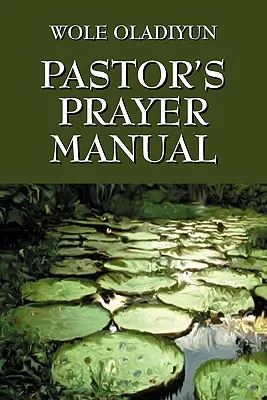 Modlitebná príručka pre pastora - Pastor's Prayer Manual