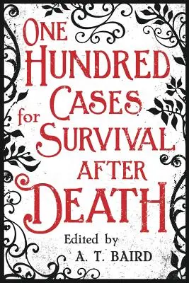 Sto prípadov prežitia po smrti - One Hundred Cases for Survival After Death