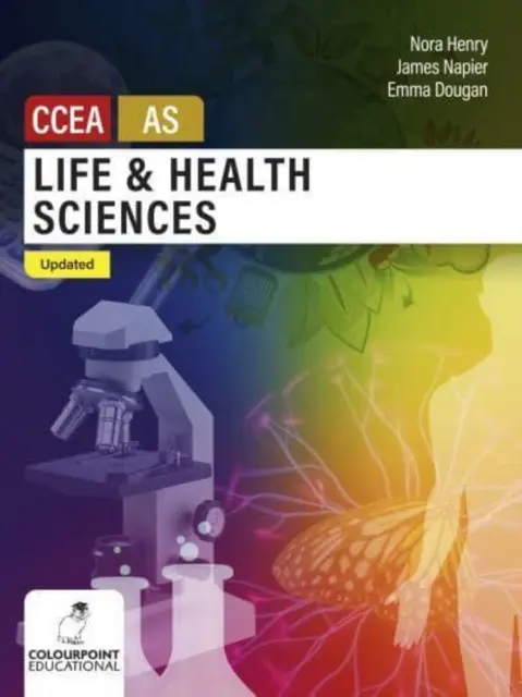 Vedy o živote a zdraví pre úroveň CCEA AS - aktualizované vydanie - Life and Health Sciences for CCEA AS Level - Updated Edition