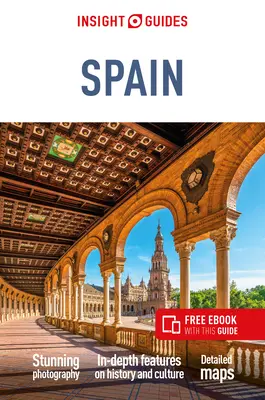 Sprievodca Insight Španielsko (cestovný sprievodca s elektronickou knihou zdarma) - Insight Guides Spain (Travel Guide with Free Ebook)