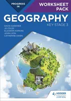 Pokrok v geografii: Kľúčový stupeň 3 Balík pracovných listov - Progress in Geography: Key Stage 3 Worksheet Pack
