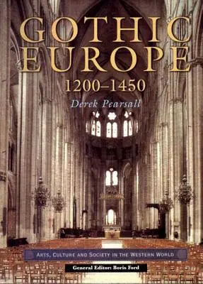 Gotická Európa 1200-1450 - Gothic Europe 1200-1450