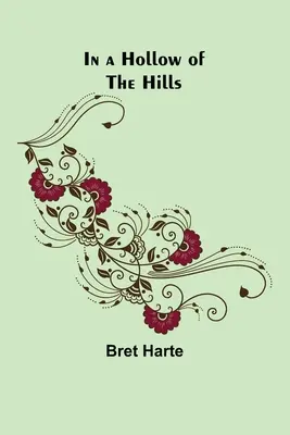 V priehlbine kopcov - In a Hollow of the Hills