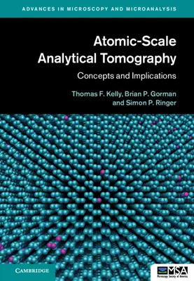 Analytická tomografia v atómovom meradle: Koncepcie a dôsledky - Atomic-Scale Analytical Tomography: Concepts and Implications