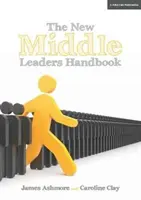 Príručka nového stredného vodcu - New Middle Leader's Handbook