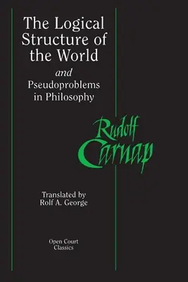 Logická štruktúra sveta a pseudoproblémy vo filozofii - The Logical Structure of the World and Pseudoproblems in Philosophy