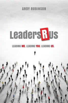 Lídri sú pre nás - Leaders R Us