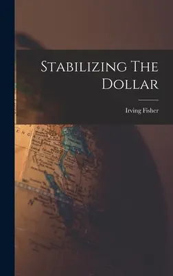 Stabilizácia dolára - Stabilizing The Dollar
