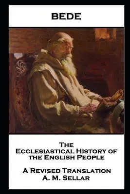 Beda - Cirkevné dejiny anglického národa - Bede - The Ecclesiastical History of the English People