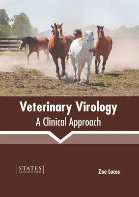 Veterinárna virológia: Klinický prístup - Veterinary Virology: A Clinical Approach