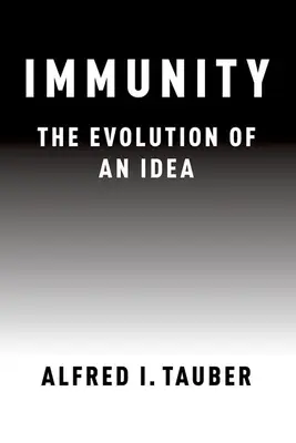 Imunita: The Evolution of an Idea (Vývoj myšlienky) - Immunity: The Evolution of an Idea