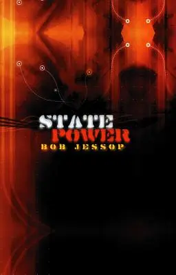 Štátna moc: Strategicko-relačný prístup - State Power: A Strategic-Relational Approach