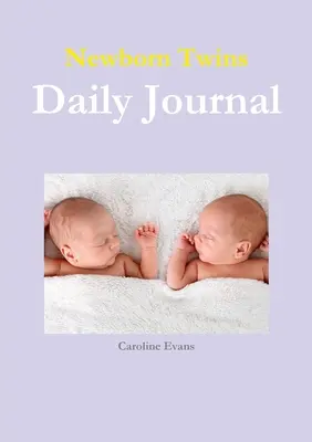 Denník novorodených dvojčiat - Newborn Twins Daily Journal