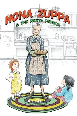 Nona Zuppa a prehliadka cestovín - Nona Zuppa & the Pasta Parade