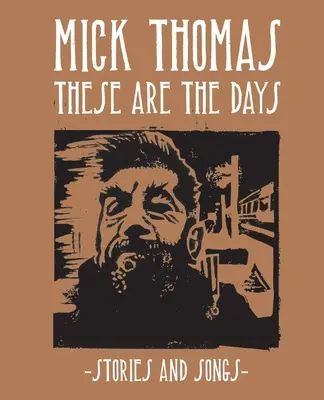 Toto sú dni: Príbehy a piesne - These Are The Days: Stories and Songs