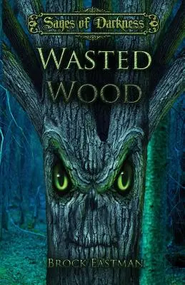 Pusté drevo - Wasted Wood