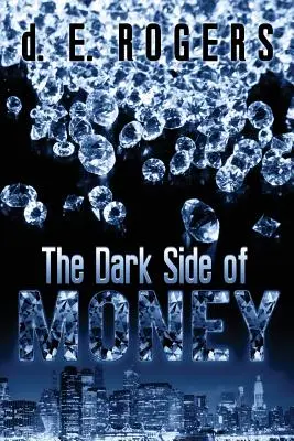 Temná stránka peňazí - The Dark Side of Money