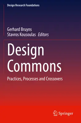 Design Commons: Praktiky, procesy a presahy - Design Commons: Practices, Processes and Crossovers