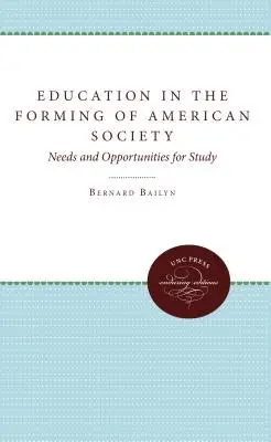 Vzdelávanie pri formovaní americkej spoločnosti: Potreby a možnosti štúdia - Education in the Forming of American Society: Needs and Opportunities for Study