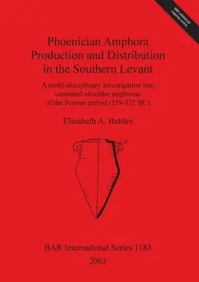 Výroba a distribúcia fenických amfor v južnej Levante: Multidisciplinárny výskum karinovaných ramenných amfor z Perzie - Phoenician Amphora Production and Distribution in the Southern Levant: A multi-disciplinary investigation into carinated-shoulder amphorae of the Pers