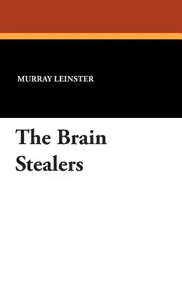 Krádeže mozgov - The Brain Stealers