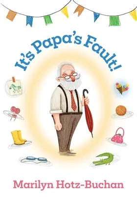 Je to tatkova vina - It's Papa's Fault