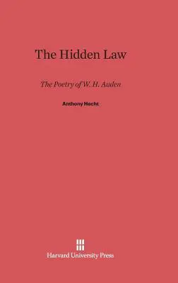 Skrytý zákon: H. Audena - The Hidden Law: The Poetry of W. H. Auden