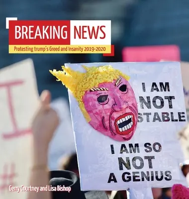 Mimoriadne správy: Protest proti Trumpovej chamtivosti a šialenstvu 2019-2020 - Breaking News: Protesting trump's Greed and Insanity 2019-2020