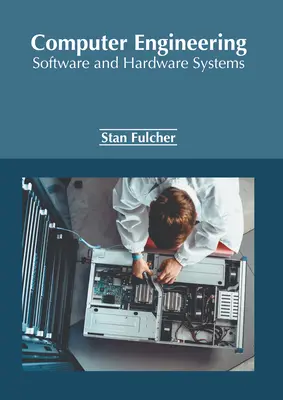 Počítačové inžinierstvo: Softvérové a hardvérové systémy - Computer Engineering: Software and Hardware Systems