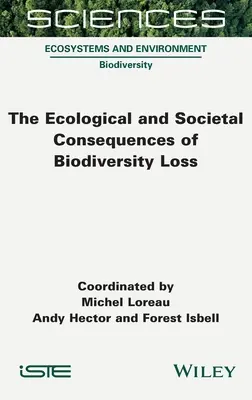 Ekologické a spoločenské dôsledky straty biodiverzity - The Ecological and Societal Consequences of Biodiversity Loss